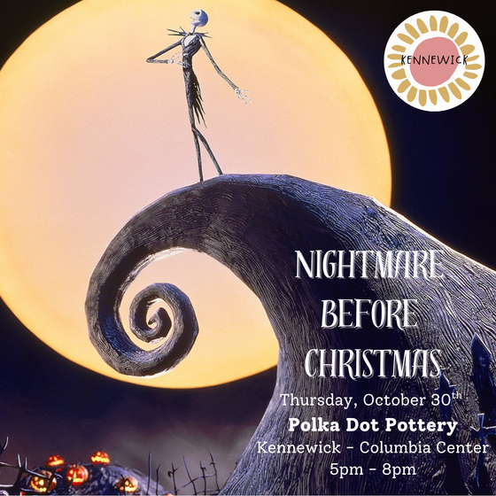 Nightmare Before Christmas Paint Night | Kennewick - Columbia Center Mall | Thursday, October 30th | 5:00pm - 8:00pm