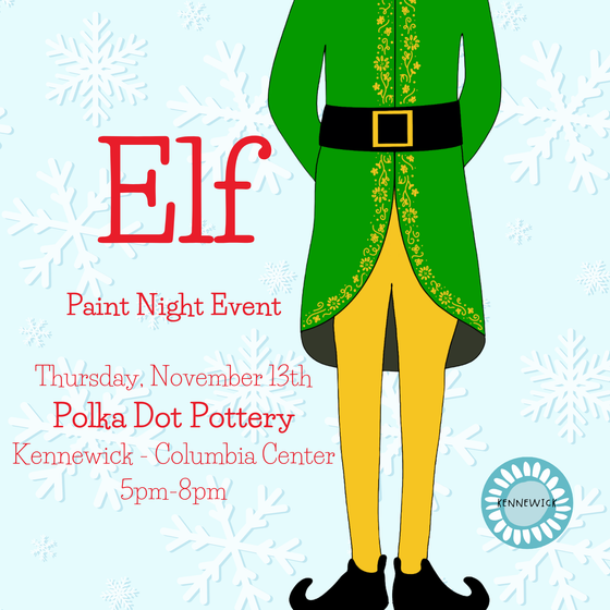 Elf Paint Night | Kennewick - Columbia Center Mall | Thursday, November 13th | 5:00pm - 8:00pm