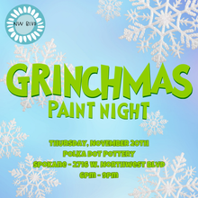  Grinchmas Paint Night | Spokane - 2716 W. Northwest Blvd. | Thursday, November 20th | 6:00pm - 9:00pm
